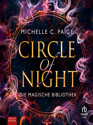 cover image of Circle of Night--Die magische Bibliothek
